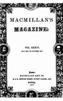 Macmillan's Magazine - Vol. XXXVI