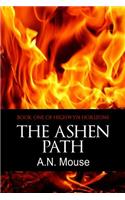 Ashen Path: (Highwyn Horizons)