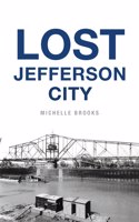 Lost Jefferson City: (Lost)