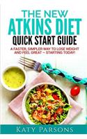 The New Atkins Diet Quick Start Guide