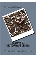 30 KEYS to VICTORIOUS LIVING
