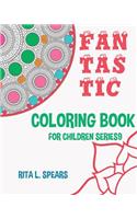 Fantastic Coloring book For Children SERIES9