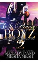 St. Pierre Boyz 2