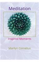 Meditation: Inspired Moments(English)