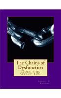 The Chains of Dysfunction: Does this Affect You?(12 Adjusting Your Life Style)