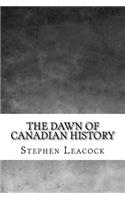 The Dawn of Canadian History