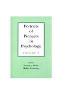 Portraits of Pioneers in Psychology Volume II