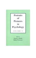 Portraits of Pioneers in Psychology Volume II
