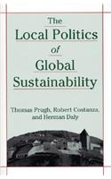 Local Politics of Global Sustainability