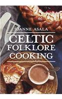 Celtic Folklore Cooking