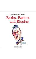 Baseball's Best Barbs, Banter, and Bluster: (English)