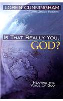 Is That Really You, God?: Hearing the Voice of God