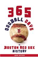 365 Oddball Days in Boston Red Sox History
