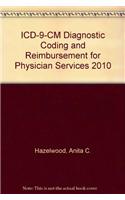 ICD-9-CM Diagnostic Coding and Reimbursement for Physician Services 2010: (English)