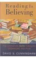Reading is Believing: the Christian Faith through Literature & Film