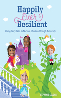 Happily Ever Resilient