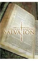 Understanding Salvation