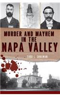 Murder and Mayhem in the Napa Valley