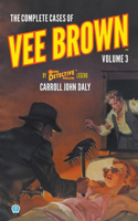 Complete Cases of Vee Brown, Volume 3