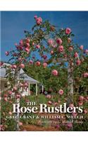 Rose Rustlers