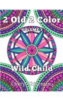 2 Old 2 Color