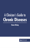 Clinician's Guide to Chronic Diseases