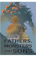 Fathers, Monsters and Sons