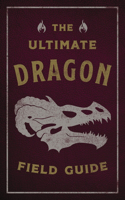 Ultimate Dragon Field Guide