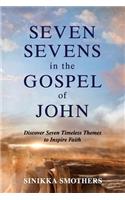 Seven Sevens in the Gospel of John