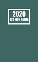 2020 Est Mon Annee