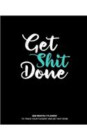 Get Shit Done 2020 Monthly Planner