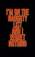 I'm on The Naughty List And I Regret Nothing