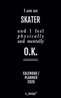 Calendar 2020 for Skaters / Skater: Weekly Planner / Diary / Journal for the whole year. Space for Notes, Journal Writing, Event Planning, Quotes and Memories