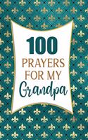 100 Prayers For My Grandpa