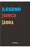 Legend Since 2001 Notebook