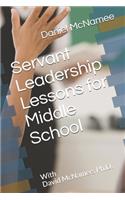 Servant Leadership Lessons for Middle School