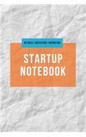 Startup Notebook - My Ideas Motivation Inspiration