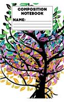 Composition Notebook: Draw and Write Journal, Tree Of Life Notebook Gift, School Workbook, Activity Book, Ruled Paper For Notes, Assignments, Creative Writing