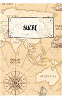 Sucre: Ruled Travel Diary Notebook or Journey Journal - Lined Trip Pocketbook for Men and Women with Lines