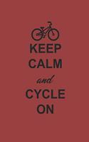 Keep Calm and Cycle on