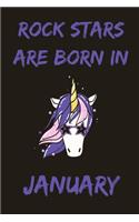 Rock Stars Are Born In January