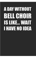 Bell Choir Member Notebook 120 Pages for Bell Choir Members Lined Blank