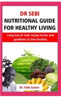 Dr sebi Nutritional guide for healthy living