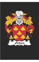 Orden: Orden Coat of Arms and Family Crest Notebook Journal (6 x 9 - 100 pages)