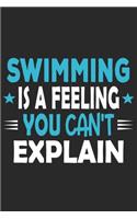 Swimming Is A Feeling You Can't Explain