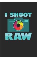 I shoot raw