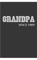 Grandpa Since 1989 Notebook: Lined Journal, 120 Pages, 6 x 9, Affordable Gift for Grandmother, Gran Journal Matte Finish