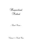 Harpsichord Method - Volume 9: (9 Harpsichord Method)