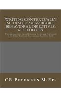 Writing Contextually Mediated Measurable Behavioral Objectives