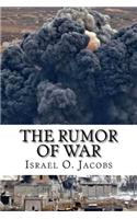The Rumor Of War